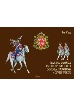 Barwa wojska Rzeczypospolitej Obojga Narodów w XVIII wieku
