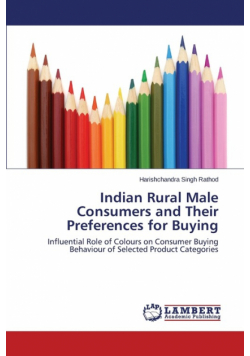 Indian Rural Male Consumers and Their Preferences for Buying