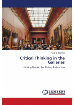 Critical Thinking in the Galleries