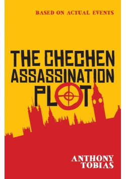 The Chechen Assassination Plot