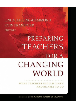 Preparing Teachers for a Changing World