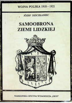Samoobrona Ziemi Lidzkiej reprint z 1938 r.