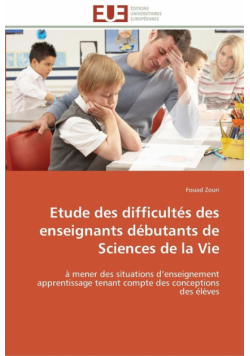 Etude des difficultés des enseignants débutants de sciences de la vie
