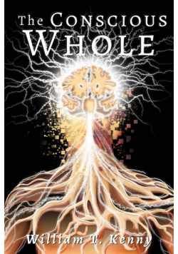 The Conscious Whole