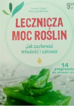 Lecznicza moc roślin