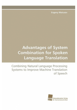 Advantages of System Combination for Spoken Language Translation
