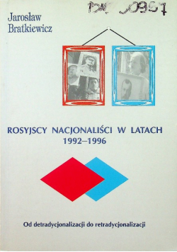 Rosyjscy nacjonaliści w latach 1992 - 1996