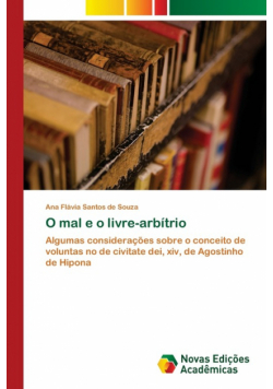 O mal e o livre-arbítrio