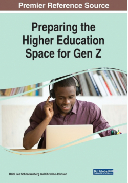 Preparing the Higher Education Space for Gen Z