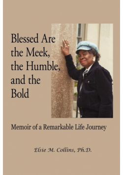 Blessed Are the Meek, the Humble, and the Bold