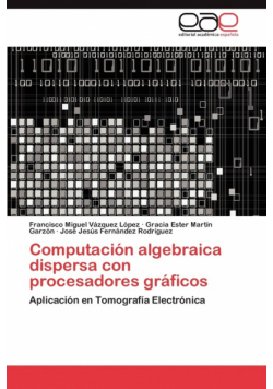 Computacion Algebraica Dispersa Con Procesadores Graficos