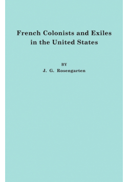 French Colonists and Exiles in the United States