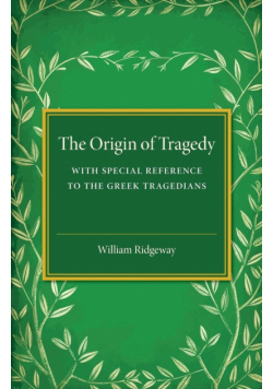 The Origin of Tragedy