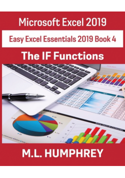 Excel 2019 The IF Functions