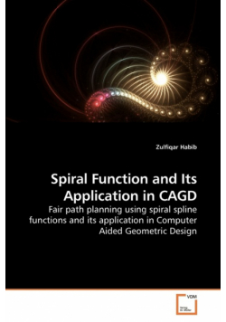 Spiral Function and Its Application in CAGD