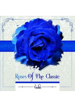 Roses of the Classic - Violin CD