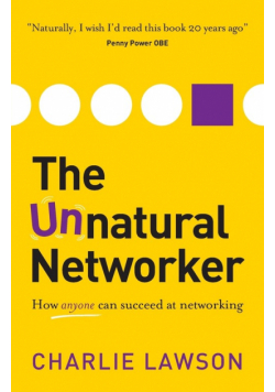 The Unnatural Networker