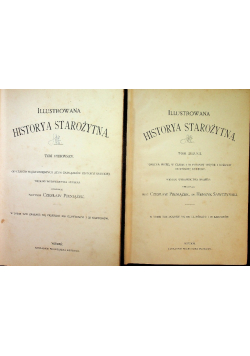 Illustrowana historya starożytna tom 1 i 2 ok 1900 r.