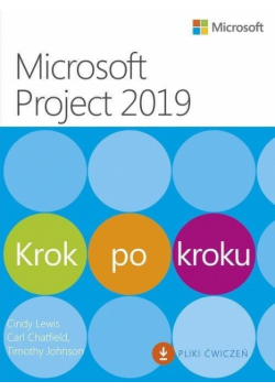 Microsoft Project 2019. Krok po kroku