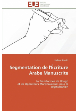 Segmentation de l'écriture arabe manuscrite
