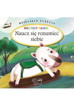 Naucz się rozumieć siebie
