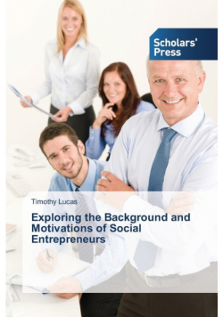 Exploring the Background and Motivations of Social Entrepreneurs