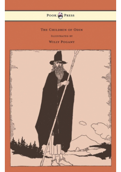 The Children of Odin - Illustrated by Willy Pogany