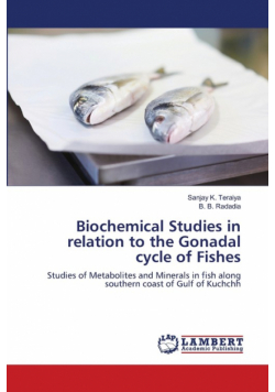 Biochemical Studies in relation to the Gonadal cycle of Fishes