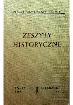 Zeszyty historyczne zeszyt 37