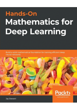 Hands-On Mathematics for Deep Learning