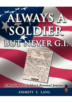 Always a Soldier But Never G.I.