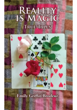 Reality is Magic