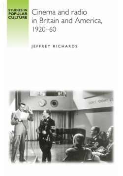 Cinema and Radio in Britain and America, 1920-60