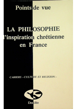 La philosophie d inspiration chretienne en France