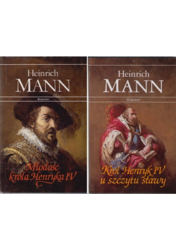 Młodość króla Henryka IV  / Król Henryk IV u  szczytu sławy