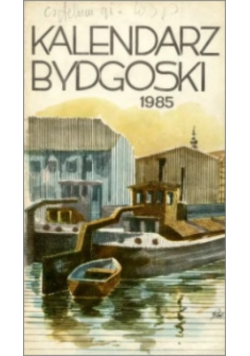 Kalendarz bydgoski 1985