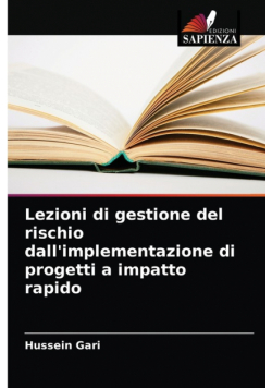 Lezioni di gestione del rischio dall'implementazione di progetti a impatto rapido
