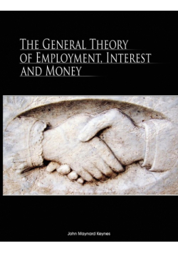 The General Theory of Employment, Interest, and Money