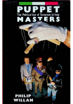 Puppetmasters The political use of terrorism in Italy