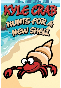 Kyle Crab Hunts for a New Shell