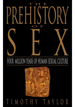 The Prehistory of Sex