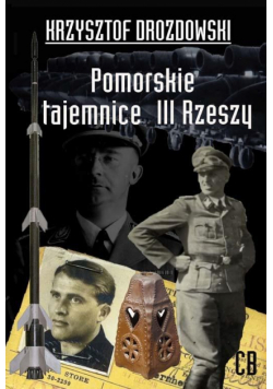 Pomorskie tajemnice III Rzeszy