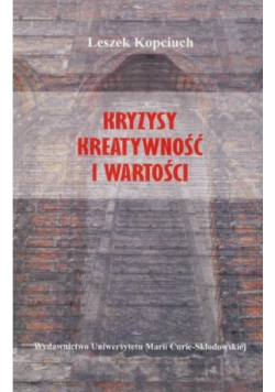 Kryzysy kreatywność i wartości