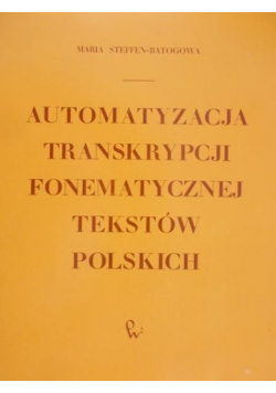 Automatyzacja transkrypcji fonematycznej tekstów polskich