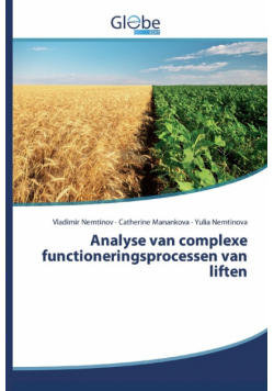 Analyse van complexe functioneringsprocessen van liften