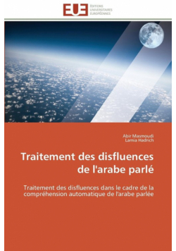 Traitement des disfluences de l'arabe parlé
