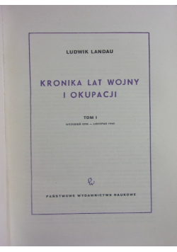 Kronika lat wojny i okupacji tom 1