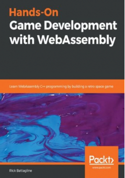 Hands On Game Development With Webassembly