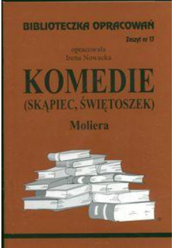Biblioteczka opracowań nr 017 Komedie  Molier