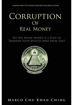 Corruption of Real Money